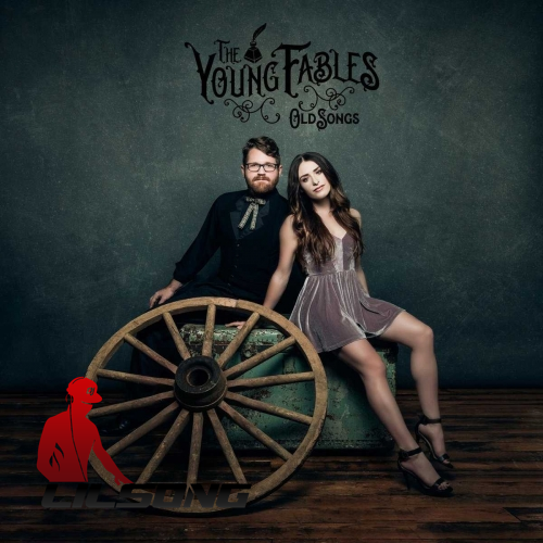 The Young Fables - Old Songs